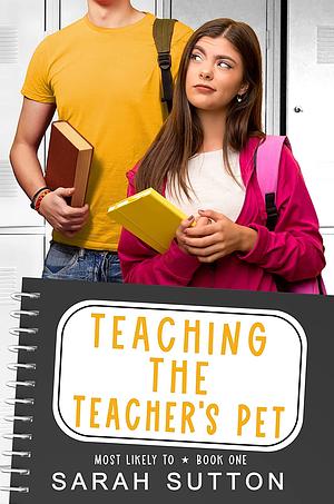 Teaching the Teacher's Pet by Sarah Sutton