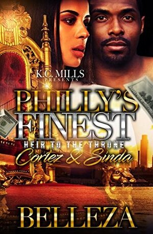 Philly's Finest: Heir To The Throne by Belleza