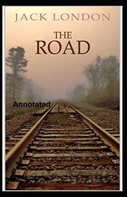 The Road Annotated by Jack London