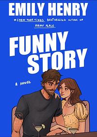 Funny Story by Emily Henry