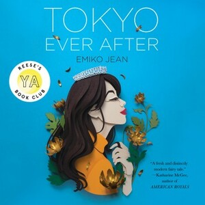 Tokyo Ever After by Emiko Jean