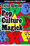 Pop Culture Magick by Gabriel Strange, Taylor Ellwood
