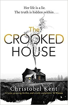 The Crooked House by Christobel Kent