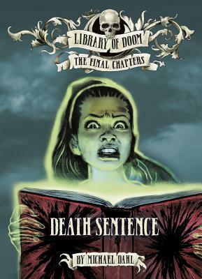 Death Sentence by Michael Dahl