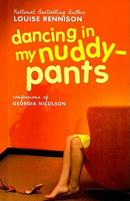 Dancing in My Nuddy-Pants by Louise Rennison
