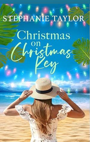 Christmas on Christmas Key by Stephanie Taylor