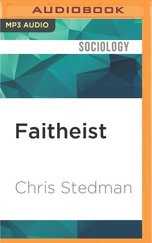 Faitheist by Chris Stedman, Corey Snow