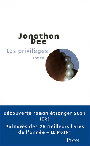 Les privilèges by Jonathan Dee