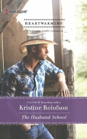 The Husband School by Kristine Rolofson