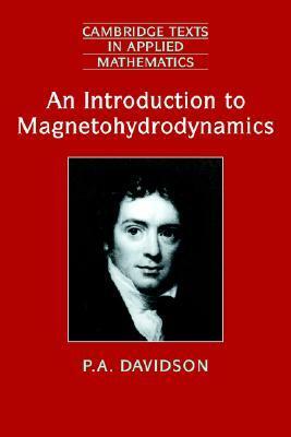 An Introduction to Magnetohydrodynamics by Peter A. Davidson