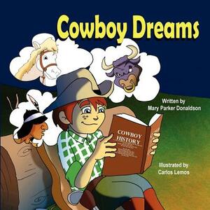 Cowboy Dreams by Mary Parker Donaldson