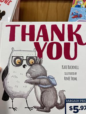 Thank You by Kate Bucknell