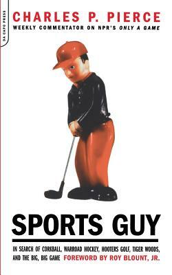 Sports Guy by Charles P. Pierce