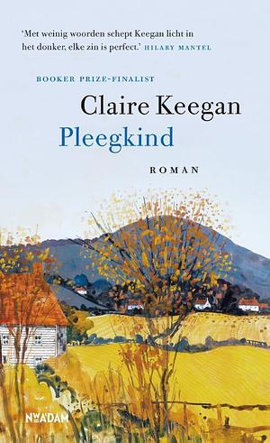 Pleegkind by Claire Keegan