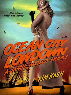 Ocean City Lowdown by Kim Kash