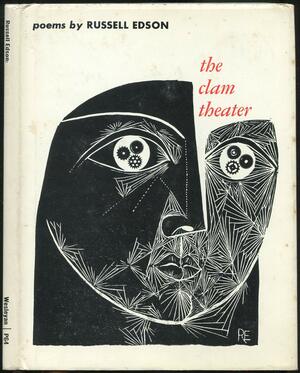 The Clam Theater by Russell Edson