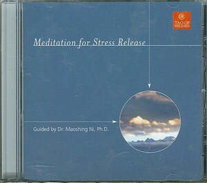 Meditation for Stress Release by Maoshing Ni