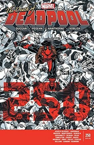 Deadpool (2012) #45 by Ben Blacker, Paul Scheer, Scott Aukerman, Ben Acker, Jacob Chabot, Jason Mantzoukas, Nick Giovannetti, Ty Templeton, Scott Koblish, Brian Posehn, J.J. Kirby, Mirko Colak, Natalie Nourigat, Mike Drucker, Mike Hawthorne, Dave Johnson, Gerry Duggan