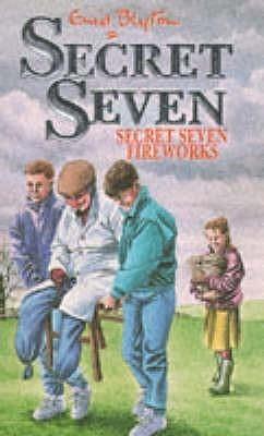 Secret Seven and the Fireworks by Enid Blyton, Enid Blyton