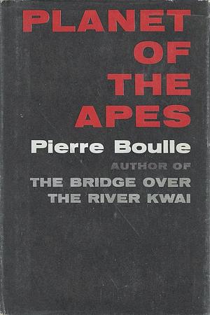 Planet of the Apes by Pierre Boulle