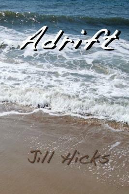 Adrift by Jill Hicks