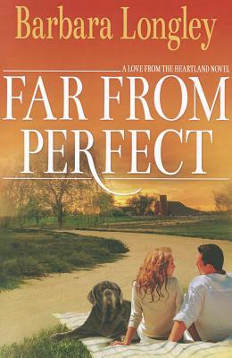 Far from Perfect by Barbara Longley