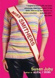 Miss Smithers by Susan Juby