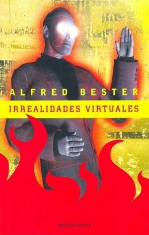 Irrealidades Virtuales by Alfred Bester