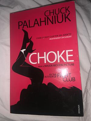 Choke by Chuck Palahniuk