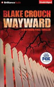 Wayward by Blake Crouch