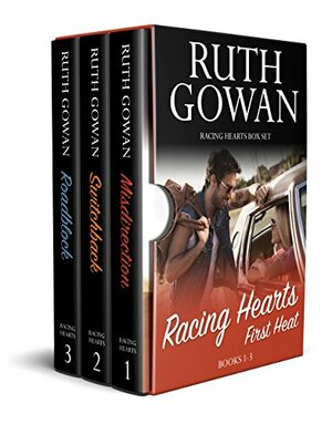 Racing Hearts Box Set 1: First Heat by Ruth Gowan