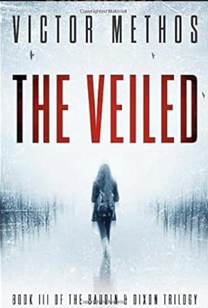 The Veiled by Victor Methos