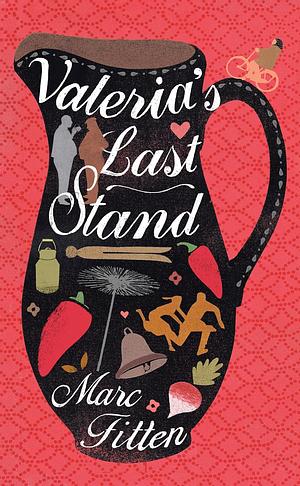 Valeria's Last Stand by Marc Fitten