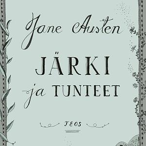 Järki ja tunteet by Jane Austen
