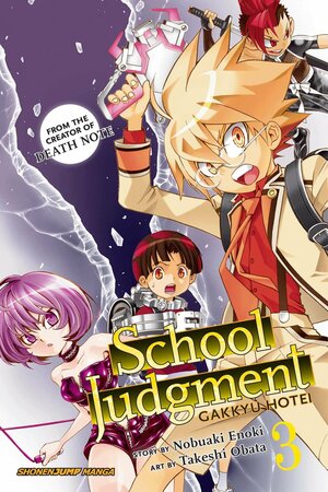 School Judgment, Vol. 3: Gakkyu Hotei by Nobuaki Enoki