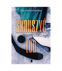 Skruszyć lód by Iga Daniszewska