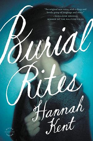 Burial Rites by Hannah Kent