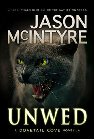 Unwed by Jason McIntyre