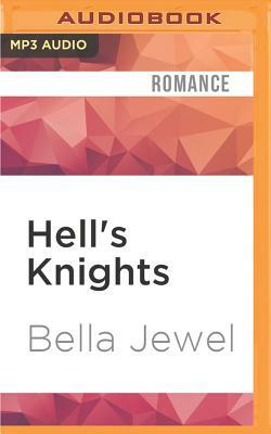 Hell's Knights by Bella Jewel