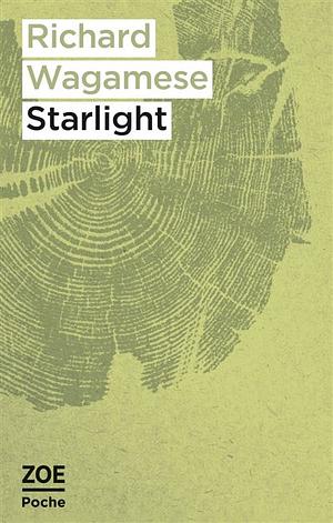 Starlight: roman inachevé by Richard Wagamese