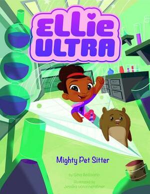 Mighty Pet Sitter by Gina Bellisario