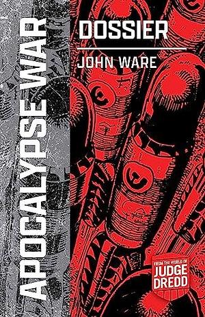 Apocalypse War Dossier by John Ware