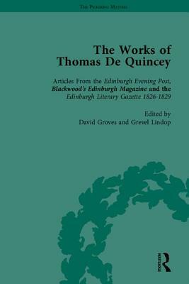 The Works of Thomas de Quincey, Part I by Grevel Lindop