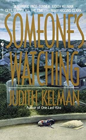 Someone's Watching by Judith Kelman