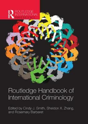 Routledge Handbook of International Criminology by 