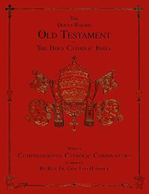 Old Testament of the Holy Catholic Bible, Vol. 1 by Catholic Treasures, George Leo Haydock