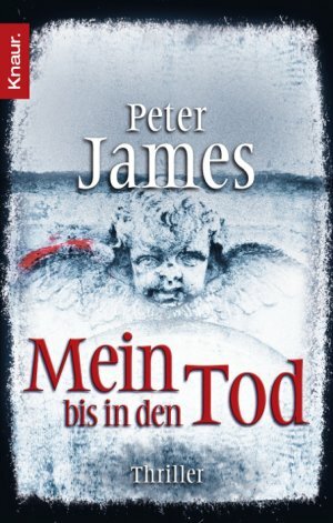 Mein bis in den Tod by Peter James, Michael Benthack