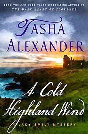 A Cold Highland Wind by Tasha Alexander