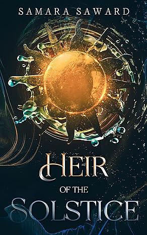 Heir of the Solstice by Samara Saward