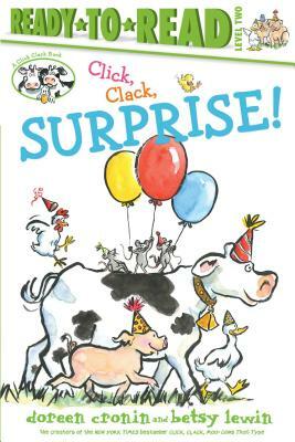 Click, Clack, Surprise! by Doreen Cronin